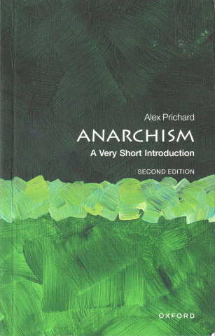 Anticariat - Anarchism. A very short introduction (Alex Prichard)
