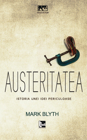 Produse - Austeritatea (Mark Blyth)