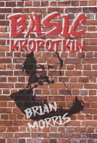 Cărticele și broșuri - Basic Kropotkin (Brian Morris)