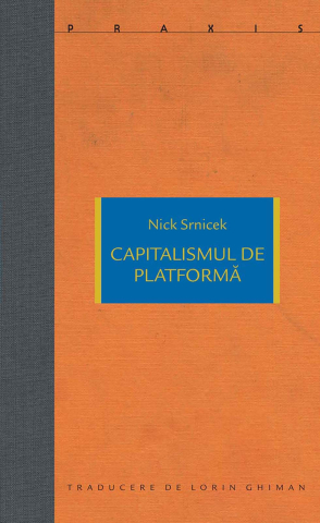 Cărți - Capitalism de platformă (Nick Srnicek)