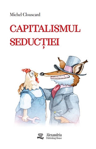 Cărți - Capitalismul seducției (Michel Clouscard)