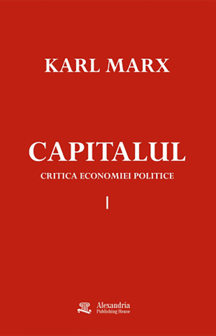 Cărți - Capitalul I (Karl Marx)