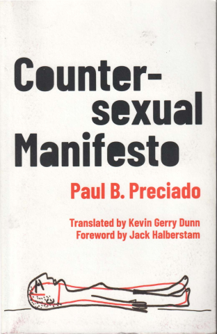 Produse - Counter-sexual manifesto (Paul B. Preciado)