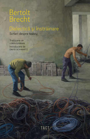 Cărți - Dialectică și înstrăinare (Bertold Brecht)