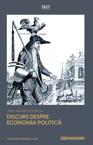 Cărți - Discurs despre economia politică (Jean-Jacques Rousseau)