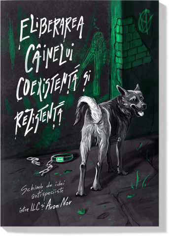 Cărți - Eliberarea câinelui (Aron Nor & ILC)