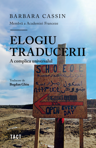 Produse - Elogiu traducerii (Barbara Cassin)