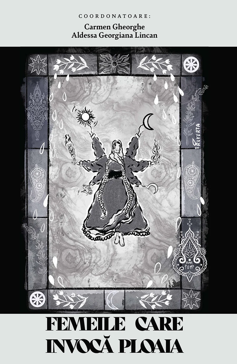 Cărți - Femeile care invocă ploaia (coord. Carmen Gheorghe & Aldessa Georgiana Lincan)