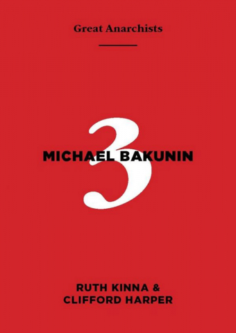 Produse - Great anarchists #3 Bakunin (Ruth Kinna & Clifford Harper)