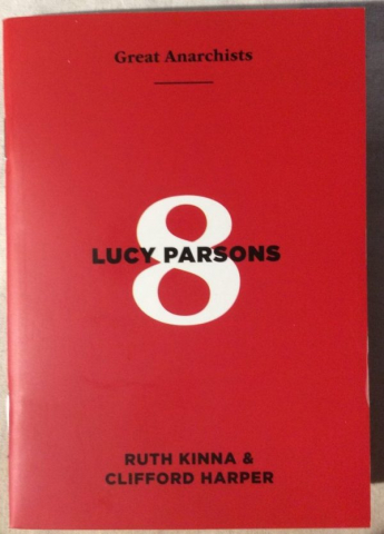Produse - Great anarchists #8 Lucy Parsons (Ruth Kinna & Clifford Harper)