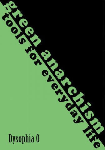 Cărticele și broșuri - Green anarchism (Dysophia 0)