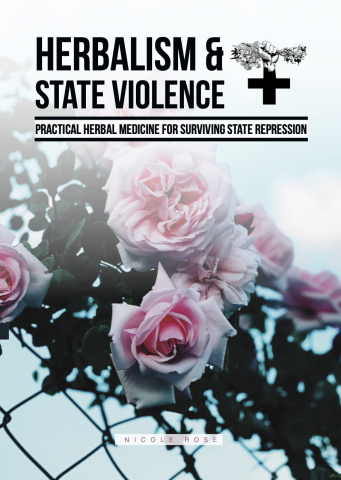 Produse - Herbalism and state violence (Nicole Rose)