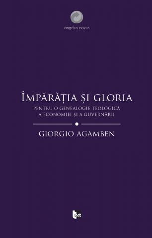 Produse - Împărăția și gloria (Giorgio Agamben)