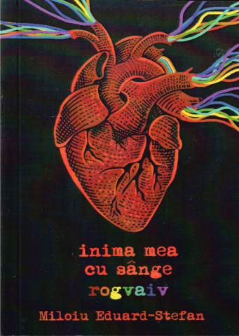 Cărticele și broșuri - Inima mea cu sânge R.O.G.V.A.I.V. (Miloiu Eduard-Ștefan)