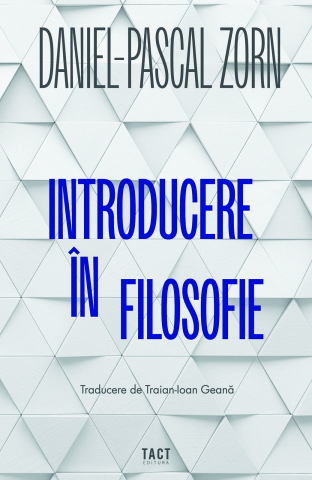 Produse - Introducere în filosofie (Daniel-Pascal Zorn)