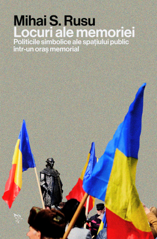 Produse - Locuri ale memoriei (Mihai S. Rusu)