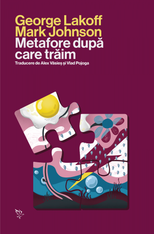 Cărți - Metafore după care trăim (George Lakoff & Mark Johnson)