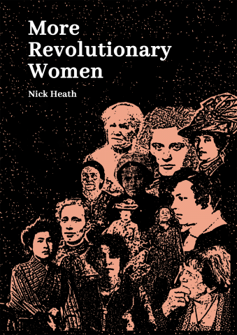 Produse - More revolutionary women (Nick Heath)