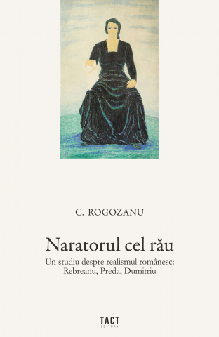 Cărți - Naratorul cel rău (Costi Rogozanu)