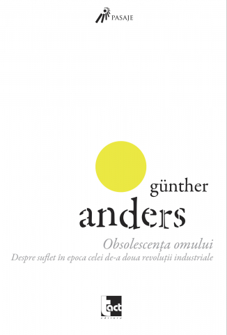 Cărți - Obsolescența omului - vol. 1 (Günther Anders)