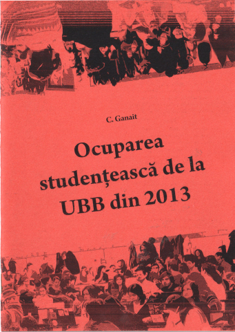 Sub 10 lei - Ocuparea studențească de la UBB din 2013 (C. Ganait)
