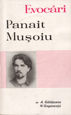 Anticariat - Panait Mușoiu (A. Gălățeanu & N. Gogoneață)