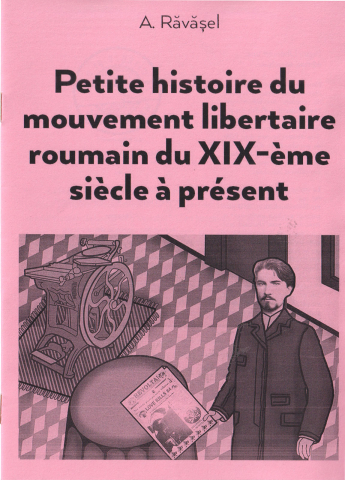 Sub 10 lei - Petite histoire du mouvement libertaire roumain du XIX-ème siècle à présent (A. Răvășel)