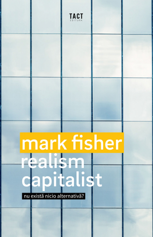 Cărți - Realism capitalist (Mark Fischer)