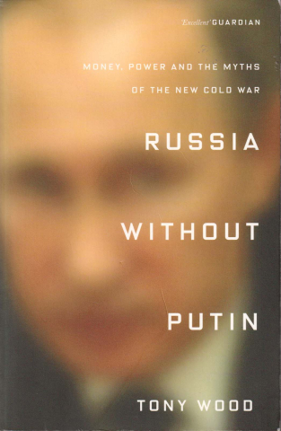 Anticariat - Russia without Putin (Tony Wood)