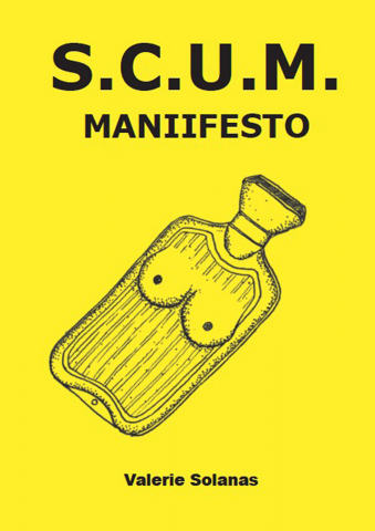 Cărticele și broșuri - S.C.U.M. Manifesto (Valerie Solanas)