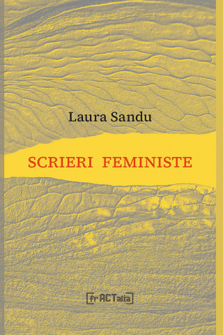 Cărți - Scrieri feministe (Laura Sandu)