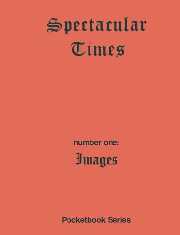 Cărticele și broșuri - Spectacular Times 01: Images