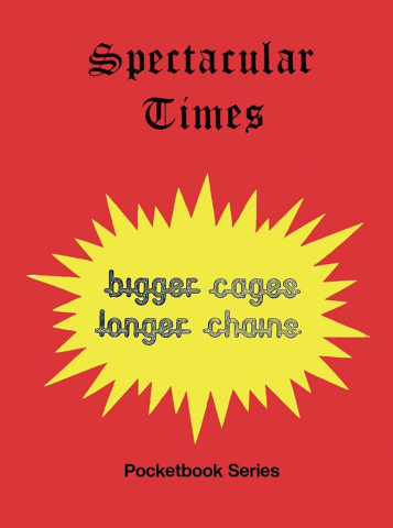 Cărticele și broșuri - Spectacular Times 14: Bigger cages, longer chains