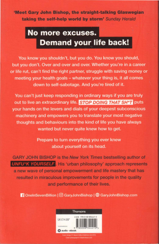 Stop doing that shit (Gary John Bishop) [1]