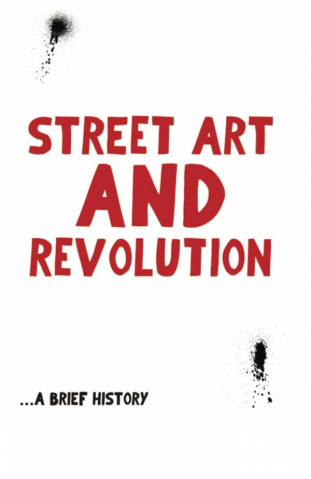 Cărticele și broșuri - Street art and revolution