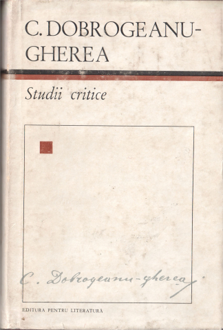 Anticariat - Studii critice (Constantin Dobrogeanu-Gherea)