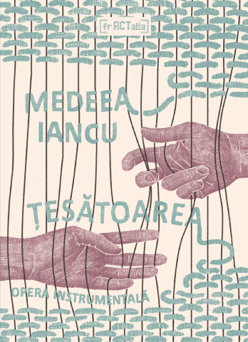 Produse - Țesătoarea. Opera instrumentală (Medeea Iancu)