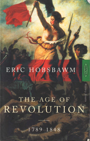 Anticariat - The Age of Revolution (Eric Hobsbawm)