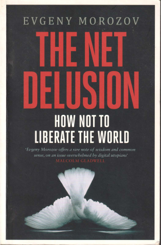 Anticariat - The net delusion (Evgeny Morozov)