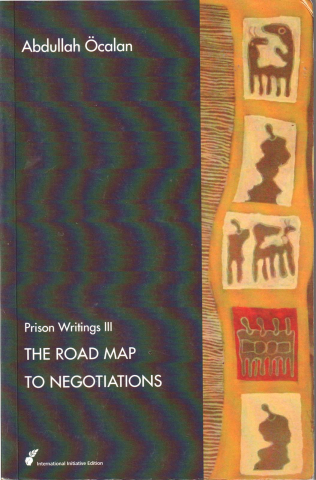 Produse - The road map to negotiations (Abdullah Öcalan)