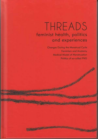 Cărți - Threads. Feminist health politics