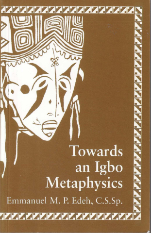 Anticariat - Towards and Igbo metaphysics (Emmanuel M. P. Edeh)