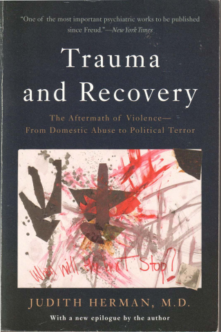 Trauma and recovery (Judith Herman, M.D.) [0]