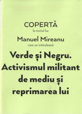 Sub 10 lei - Verde și Negru. Activismul militant de mediu și reprimarea lu (Manuel Mireanu)