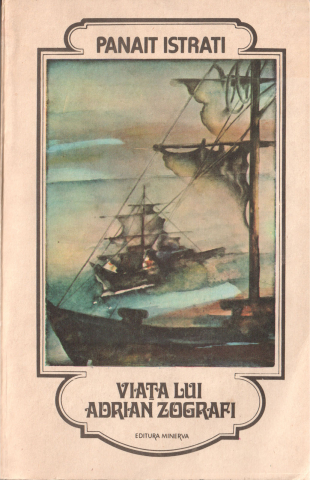 Produse - Viața lui Adrian Zografi (Panait Istrati)