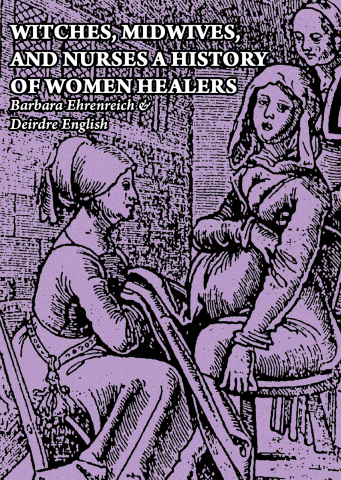 Produse - Witches, midwives and nurses. A history of women healers (Barbara Ehrenreich & Deirdre English)