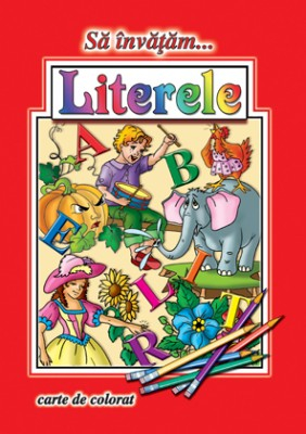 Carti de colorat pentru copii - Carte de colorat Sa invatam... Literele 16 pagini