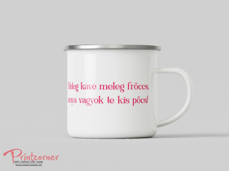 Fém bögrék - "Hideg kávé meleg fröccs"