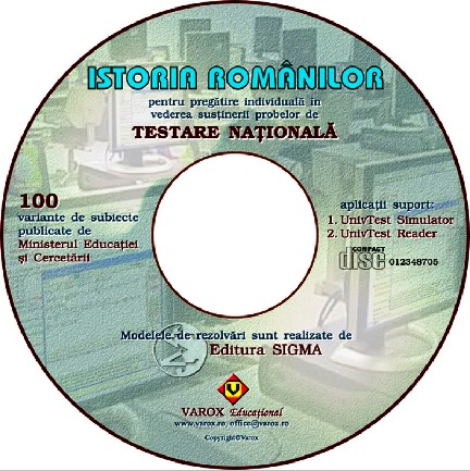 Materiale Didactice Gimnaziu si Liceu - GHID PREGATIRE ISTORIA ROMANILOR TN 2007 100 TESTE CD