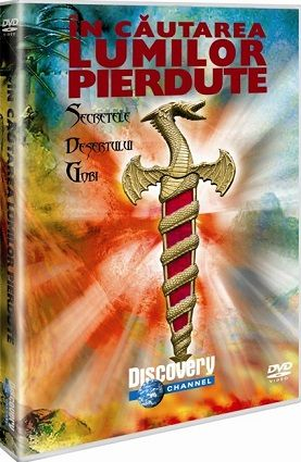 Materiale Didactice Gimnaziu si Liceu - In cautarea lumilor pierdute. Secretele desertului Gobi